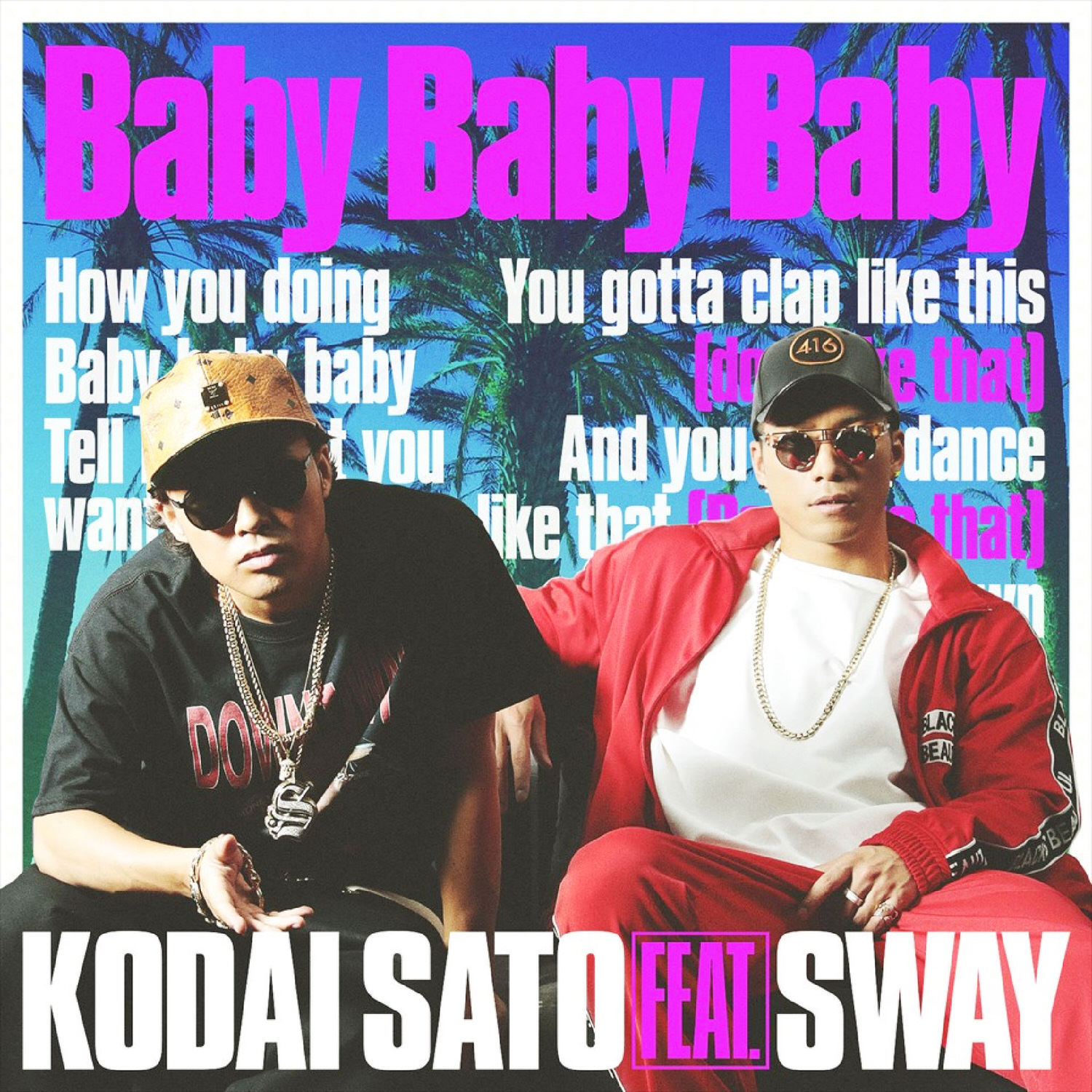 Baby Baby Baby feat SWAY -single-